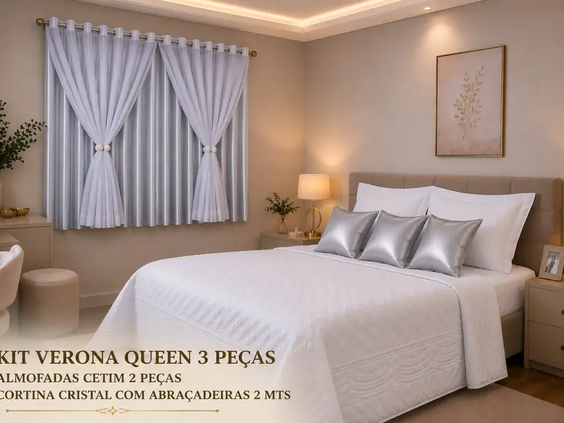KIT VERONA QUEEN 3 PEÇAS + ALMOFADAS DE CETIM 2 PEÇAS + CORTINA CRISTAL 2 MTS COM ABRAÇADEIRAS